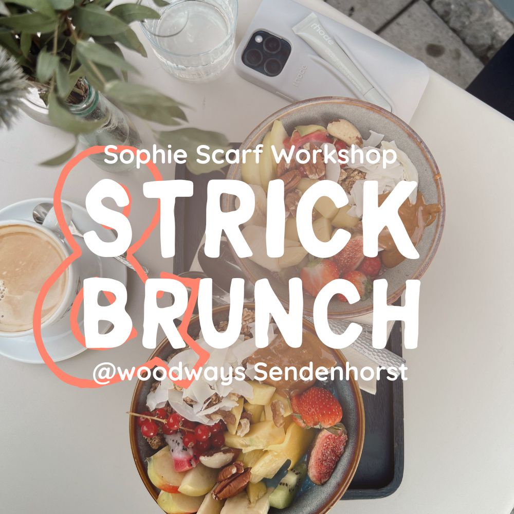 Strick & Brunch - Sophie Scarf Workshop